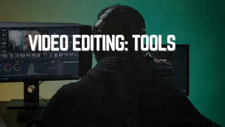 The Ultimate Guide to Video Editing: Tools, Techniques, and Tips